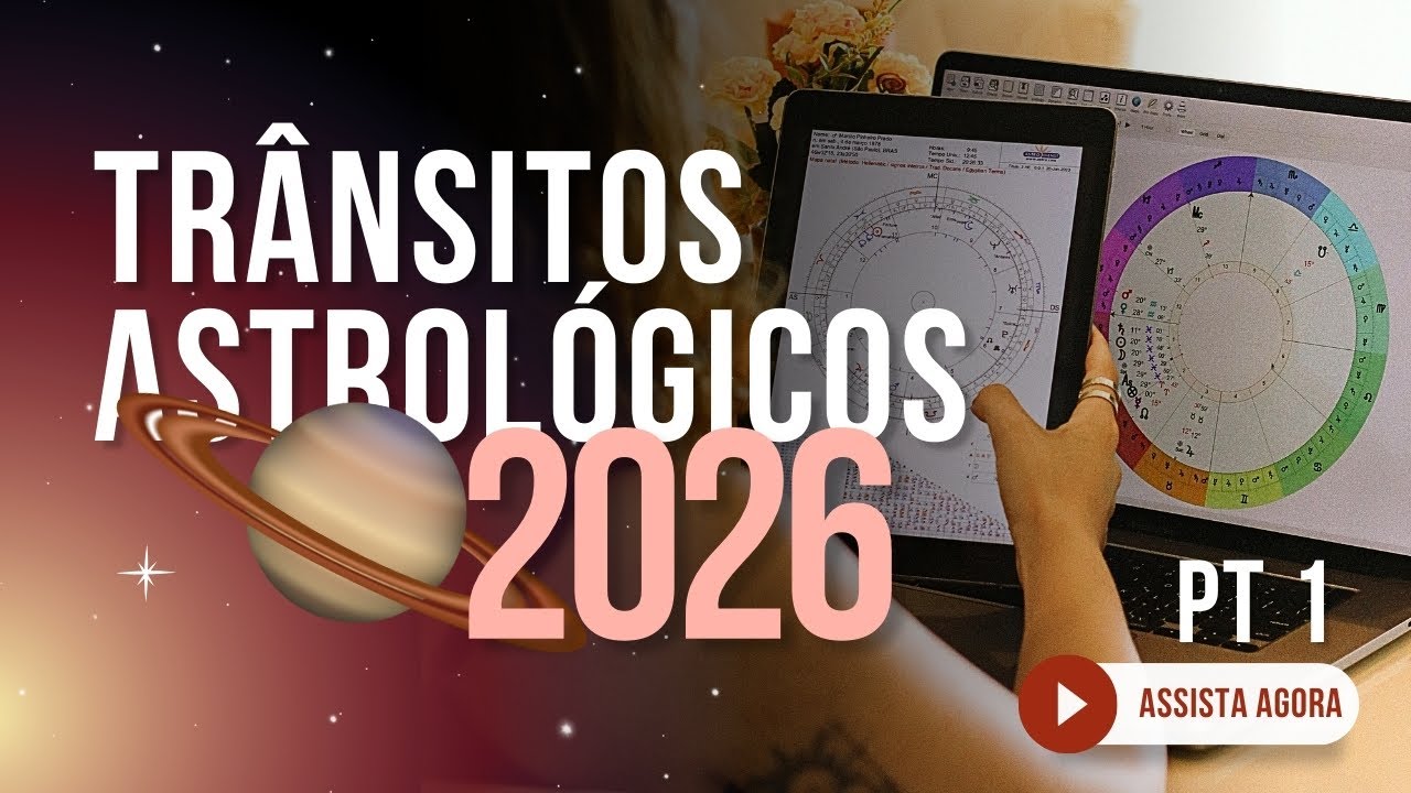 Tr&acirc;nsitos Astrol&oacute;gicos 2026 - Parte 1