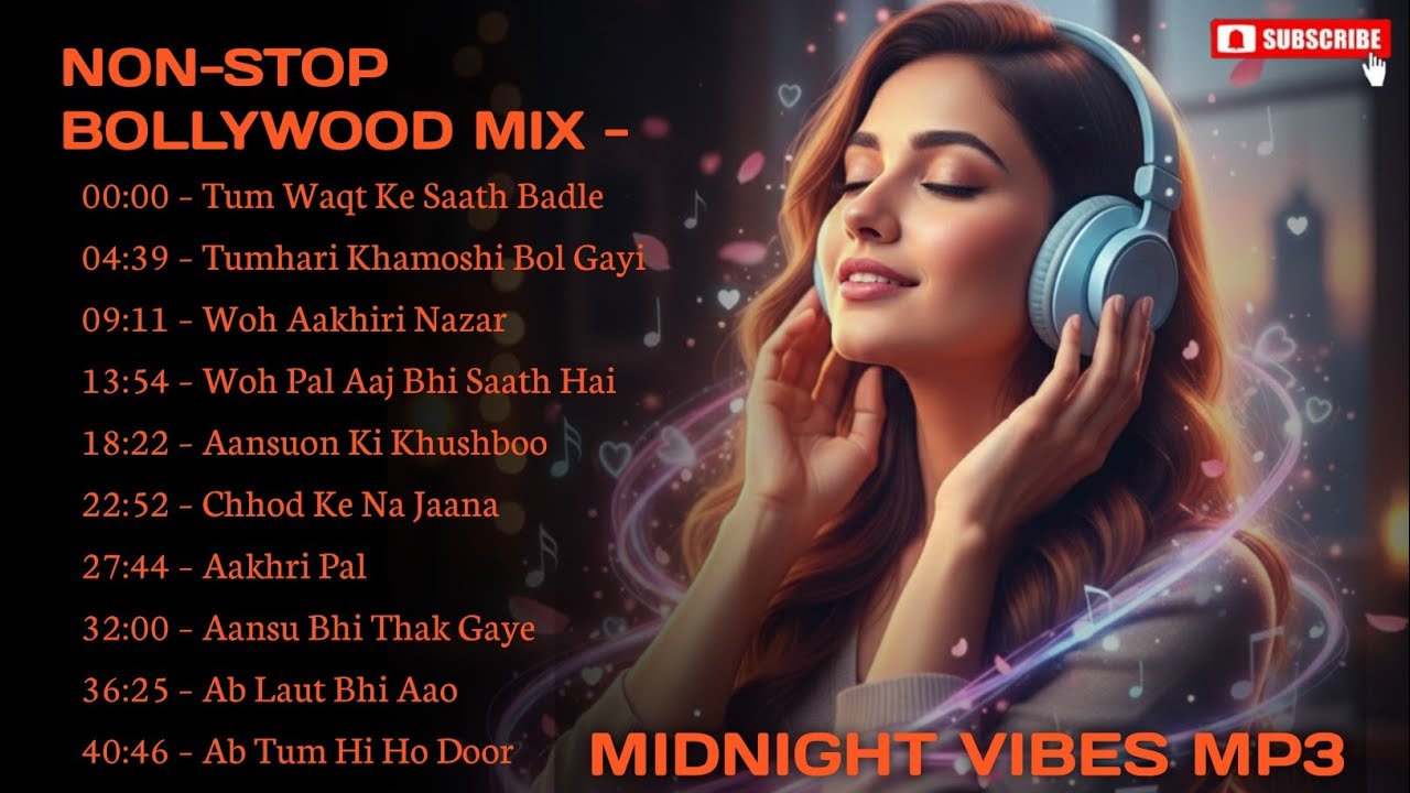 Non-Stop Bollywood Mix | Midnight Vibes | Lyrical - 160K MP3 Hindi Songs – 48