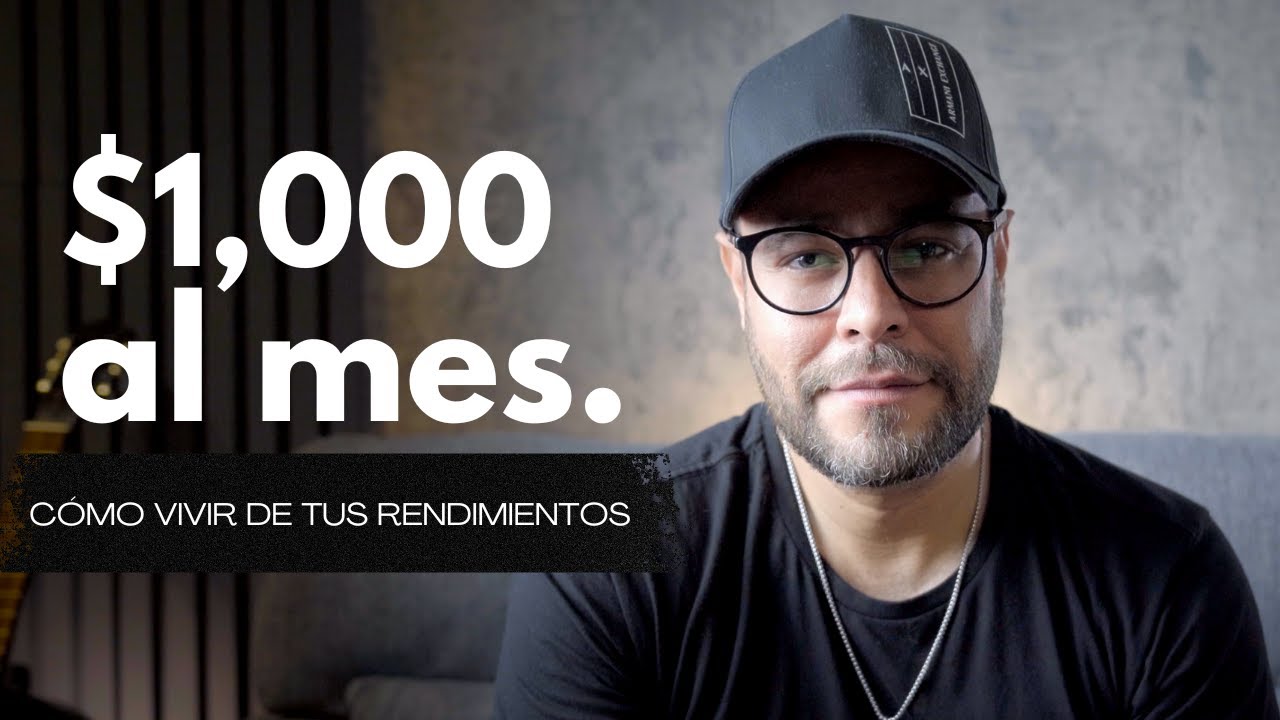 Cuánto Dinero debes Invertir Para Vivir de Tus Rendimientos - (2024) Fácil y Seguro