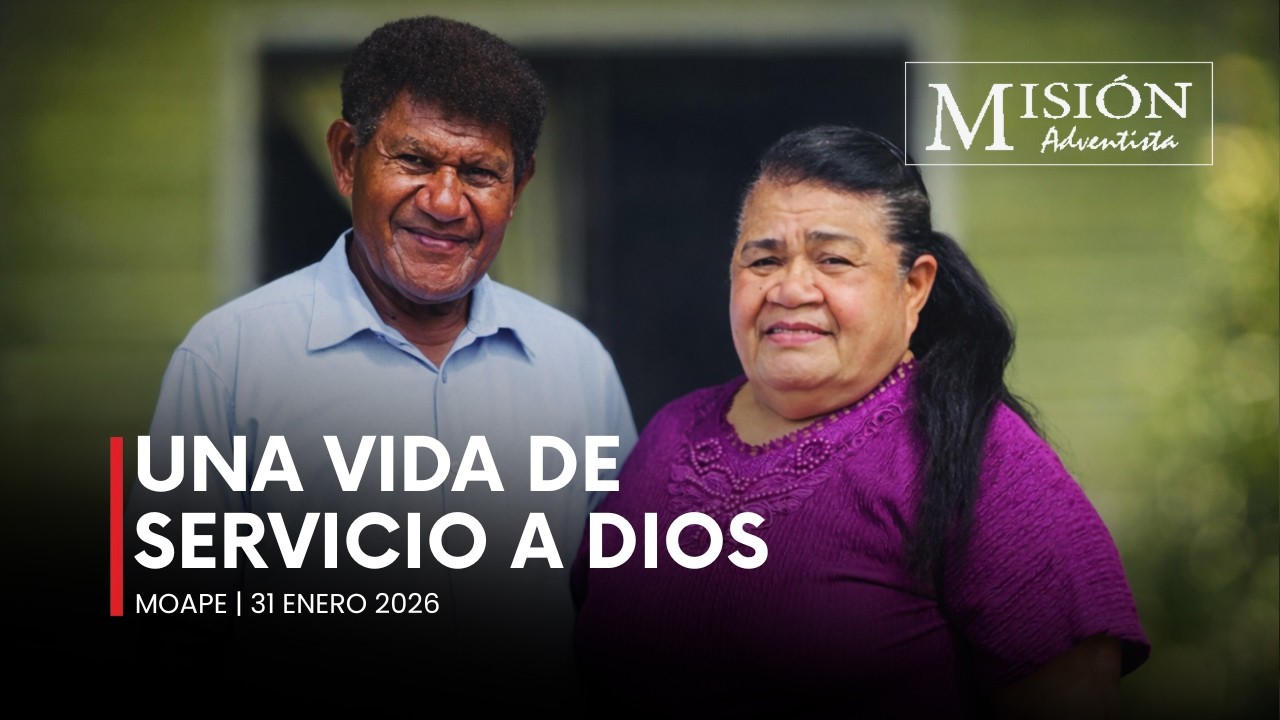 Misionero Adventista, Sábado 31 de Enero 2026 | Una vida de servicio a Dios