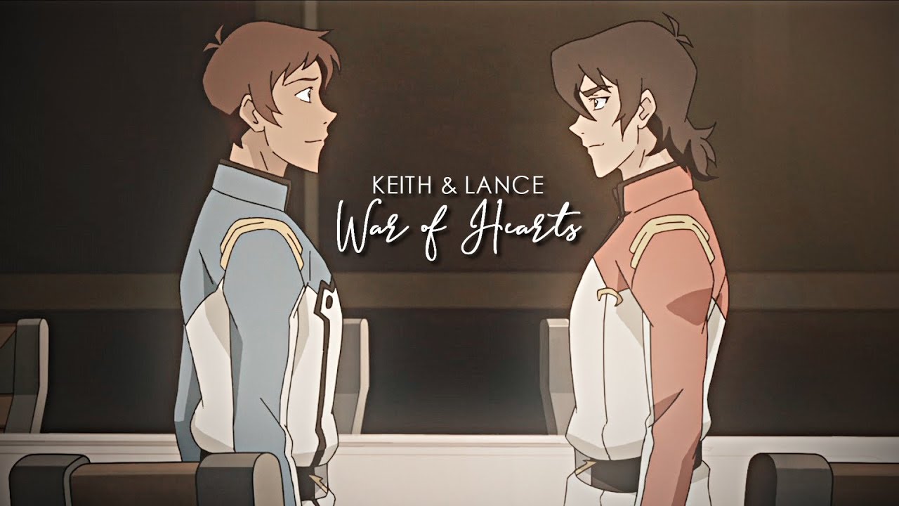 Keith & Lance [Klance] | War of Hearts