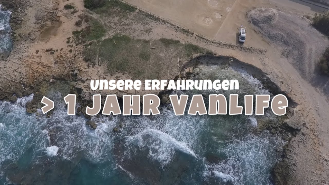 Wie es uns geht nach über einem Jahr leben im Van - unsere Erfahrungen // VANLIFE Italien Vlog #63