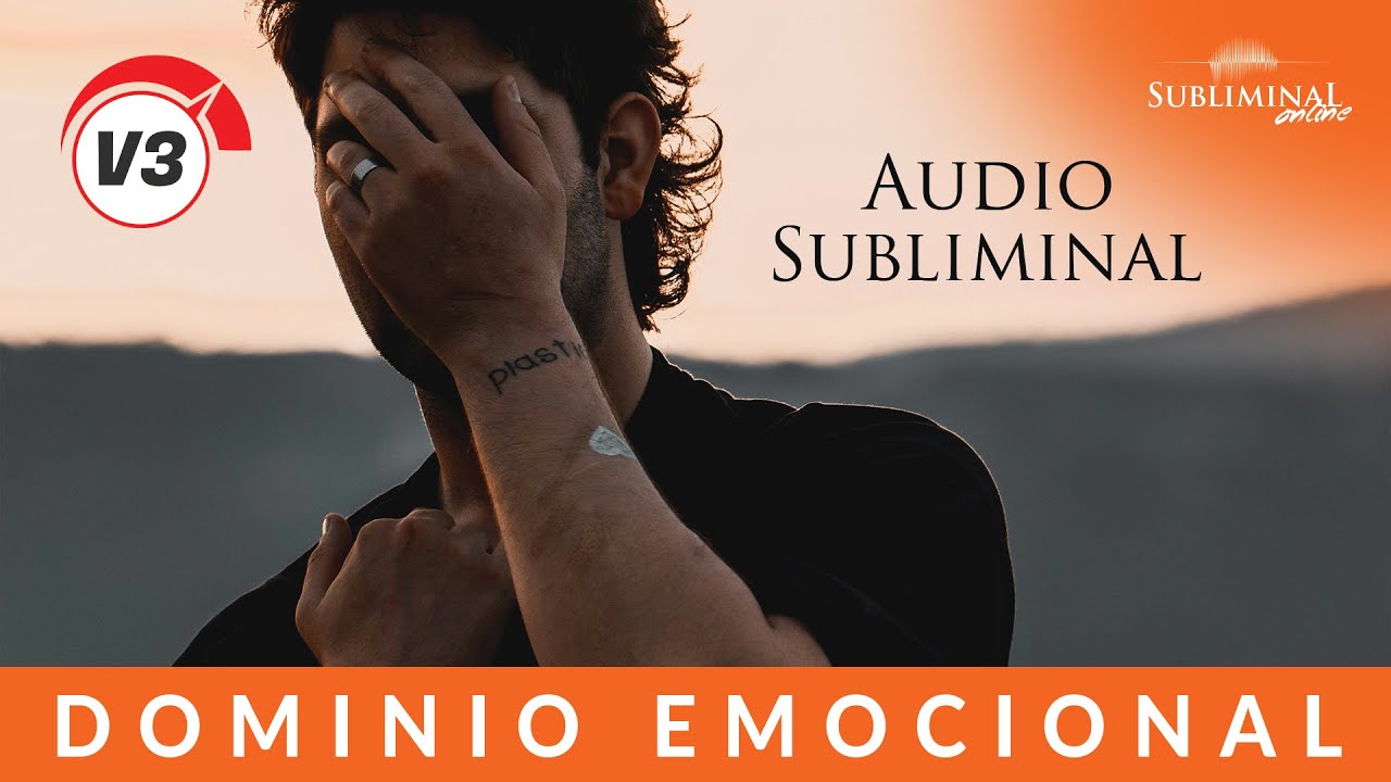 Dominio emocional - Audio subliminal | Afirmaciones positivas | Subliminal Online