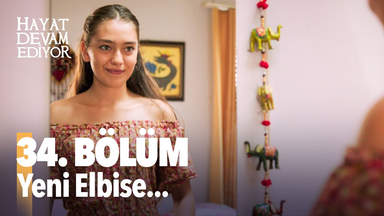 Hayat Devam Ediyor 34. B&ouml;l&uuml;m