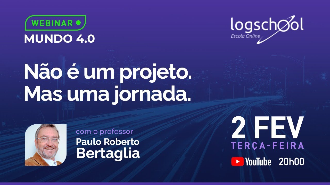 Mundo 4.0 - Não é um projeto. Mas uma jornada.