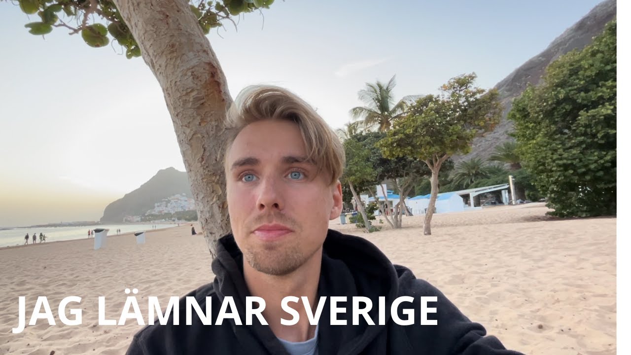 JAG LÄMNAR SVERIGE - Vanlife Teneriffa