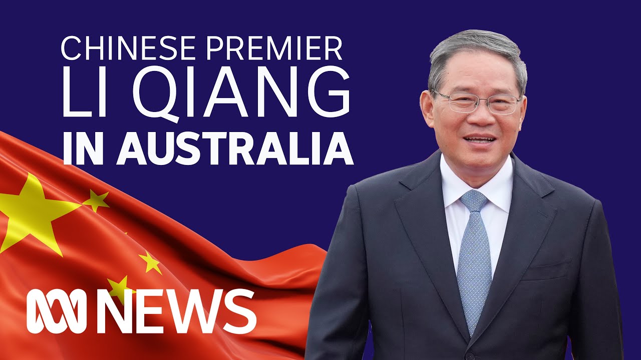 IN FULL: Special coverage of Chinese Premier Li Qiang visit to Canberra | ABC News