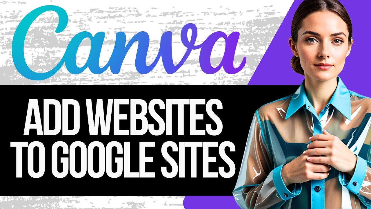 Как добавить шаблон сайта Canva на Google Site 2025