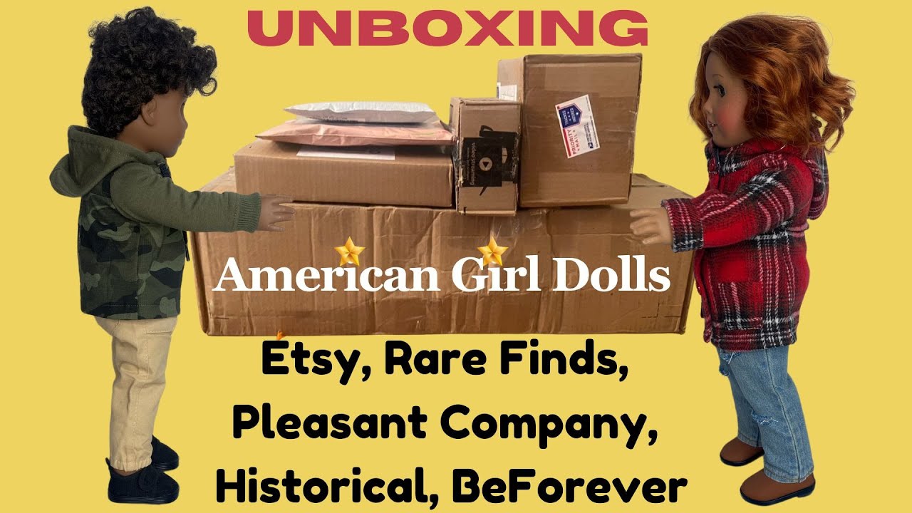 UNBOXING for my American Girl Dolls - Etsy, Rare Finds, Pleasant Company, Historical & Be Forever