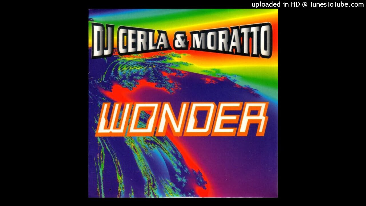 DJ CERLA & MORATTO - Wonder / radio cut / 3,31''