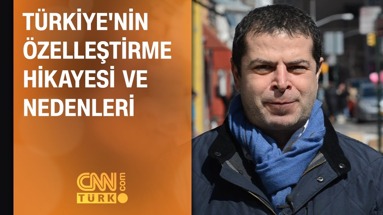 Türkiye'nin özelleştirme hikayesi ve nedenleri