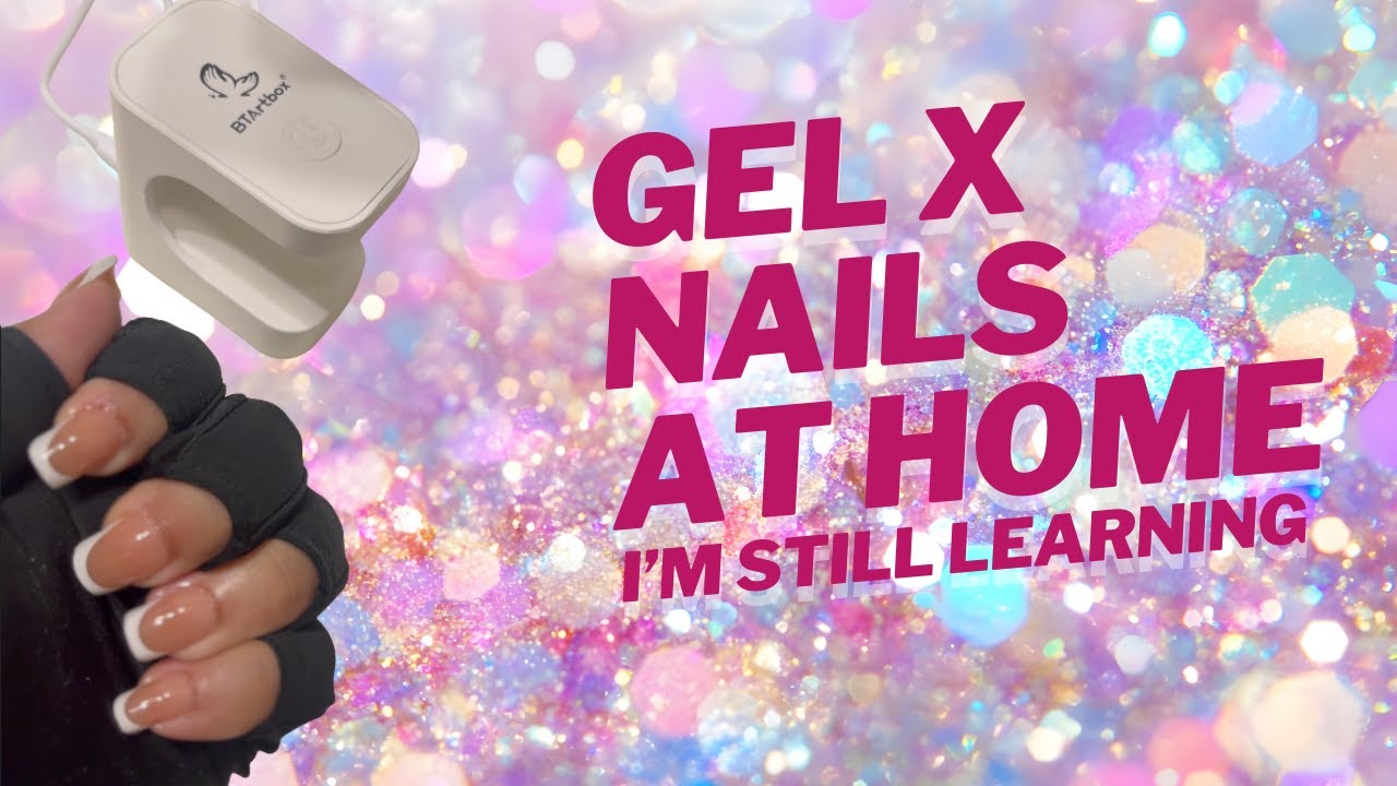 ✨ Learning to Do Gel X Nails at Home | Cozy Night In