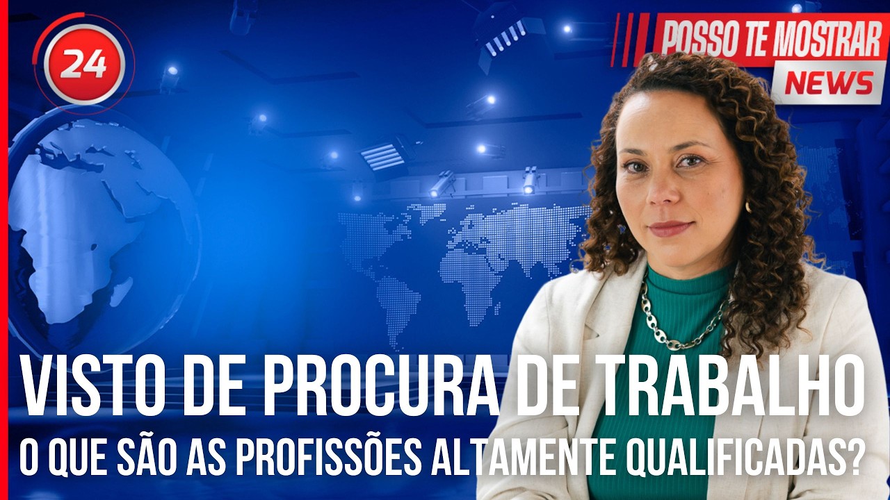 VISTO DE PROCURA DE TRABALHO: Quais são as profissões altamentte qualificadas? O que vai mudar?