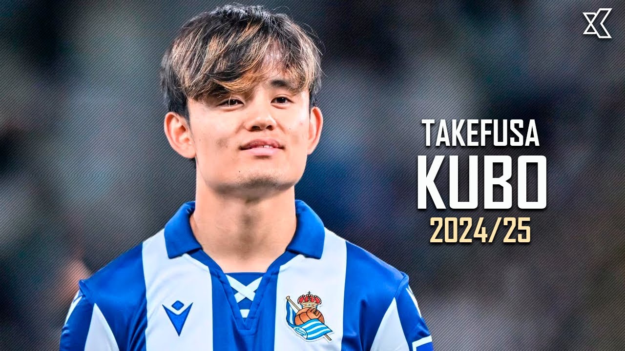 Takefusa Kubo 2024/25 - 久保建英 - Magic Skills, Goals & Assists | HD