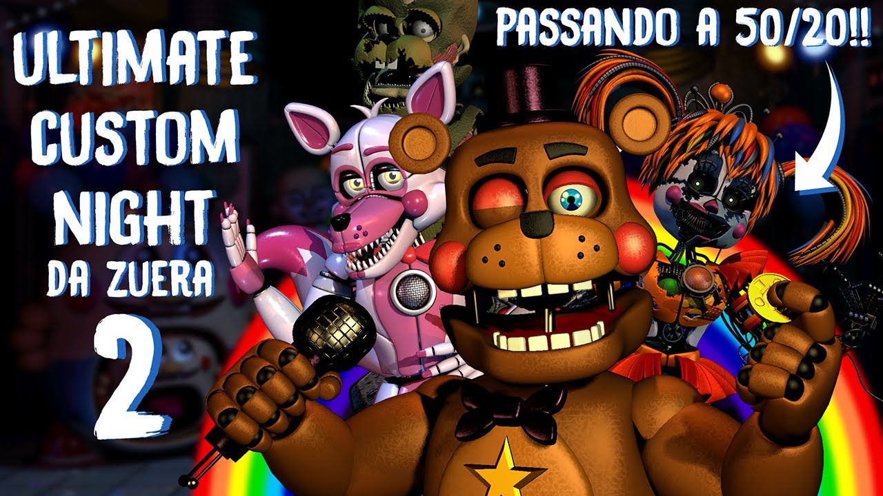 O M&Eacute;TODO SECRETO PRA PASSAR A 50/20!! - FNAF Ultimate Custom Night DA ZUERA #2/FINAL