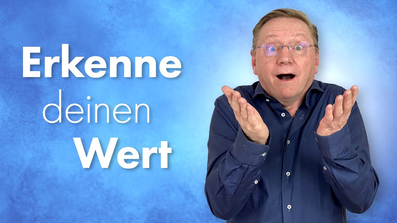 ... So wirst du ganz schnell wertvoll.