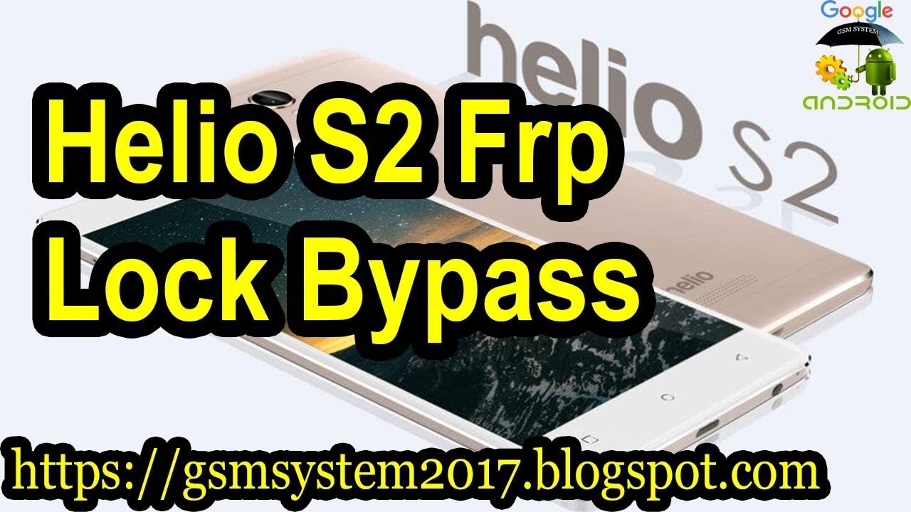 Helio S2 Frp Lock Bypass