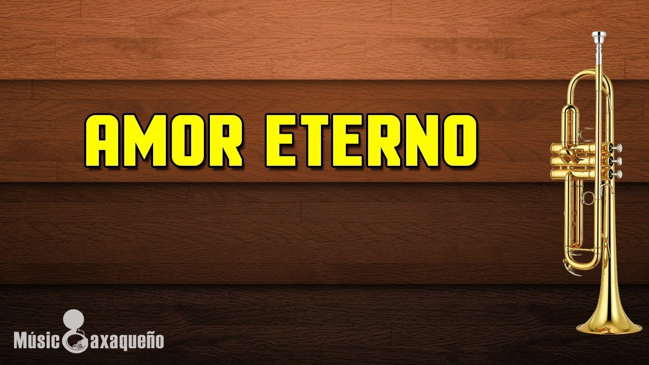 Amor Eterno &raquo; Banda Filarm&oacute;nica 