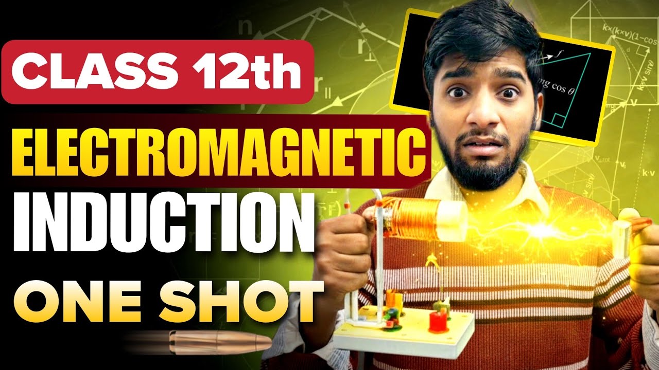 Electromagnetic induction (EMI) in ONE SHOT🔥|| Class 12 physics chapter 6 #class12 