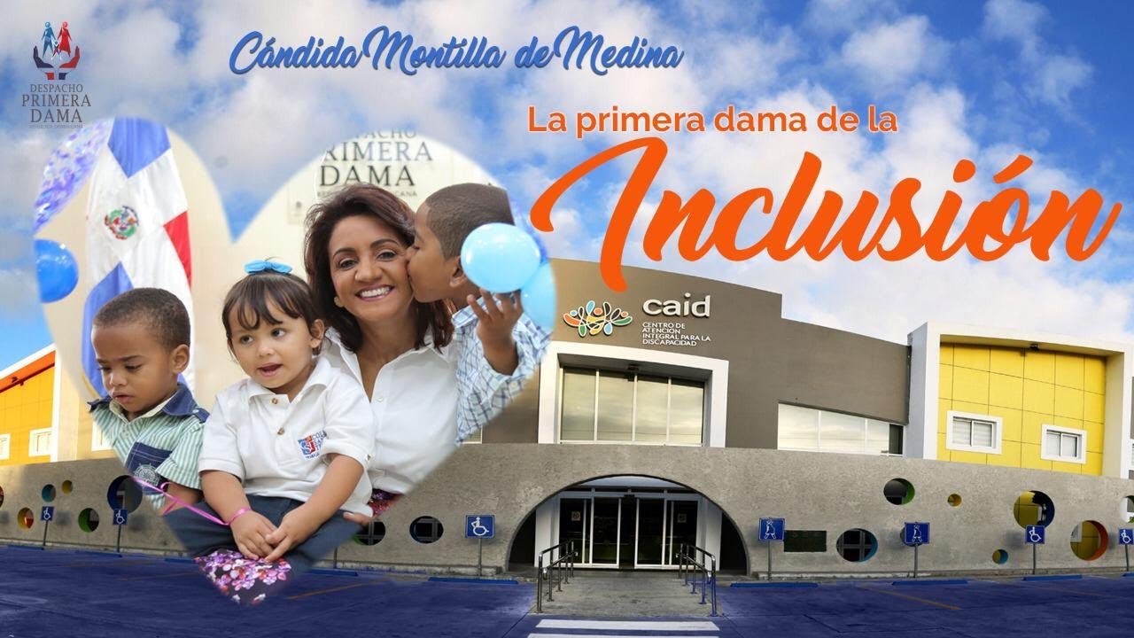 Documental “#CándidaMontilla: la primera dama de la inclusión”