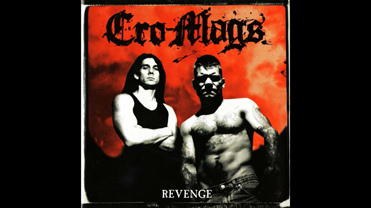 Cro-Mags - Tore Up – (Revenge – 2000) - Hardcore