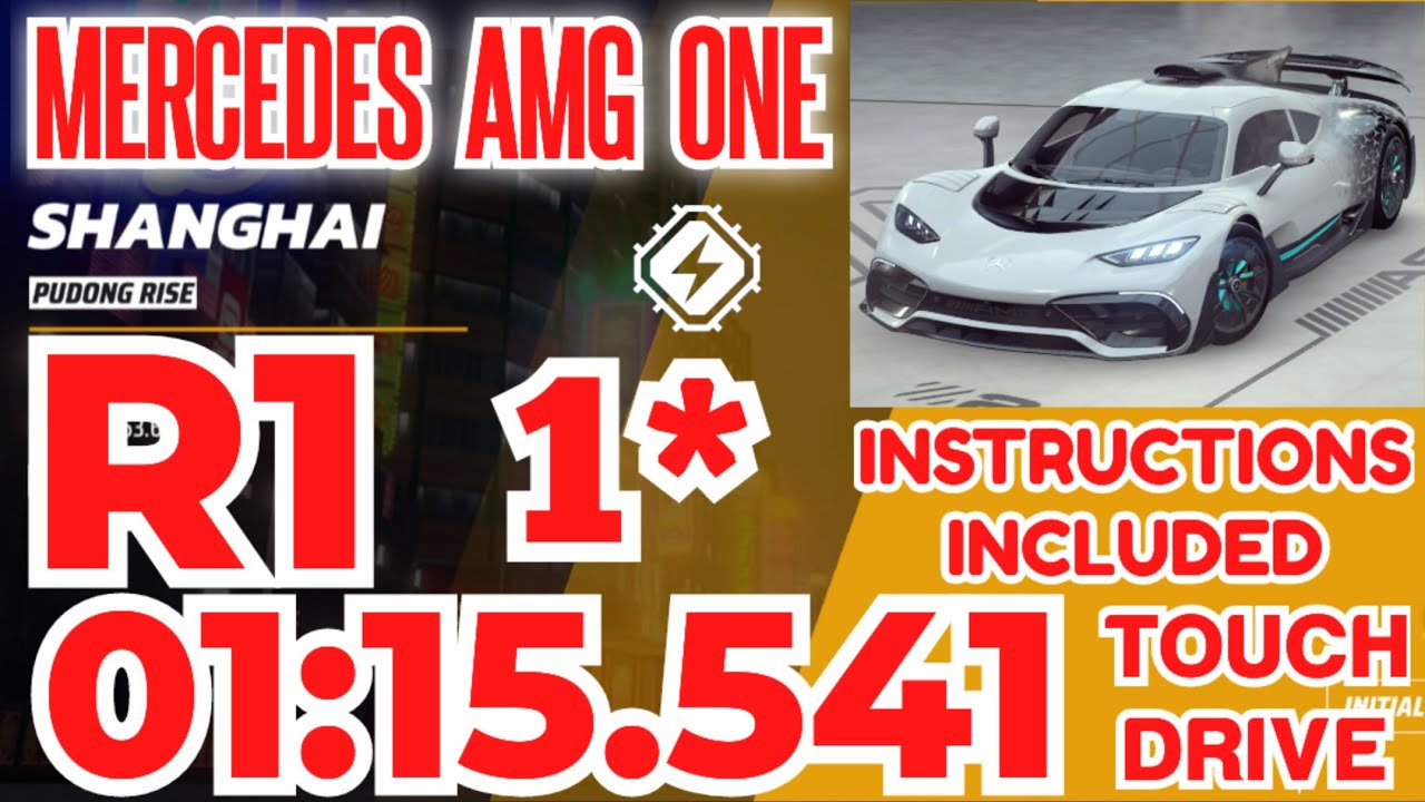 Asphalt Legends - MERCEDES AMG ONE Grand Prix | Round 1 | 1⭐ Touchdrive | Pudong Rise