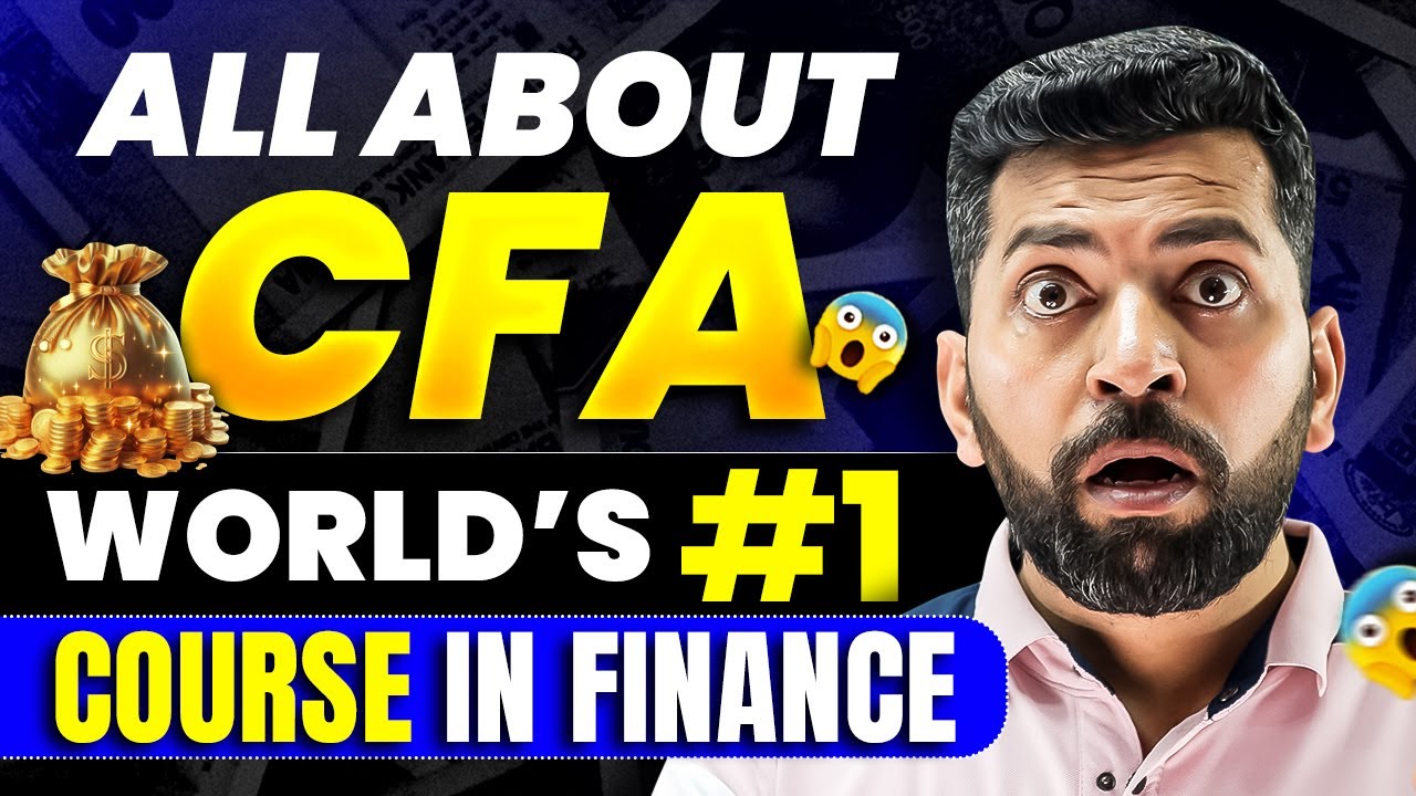 CFA Course 2025 Full details | Salary, Eligibility Criteria, Fees, Duration | CFA COMPLETE ROADMAP