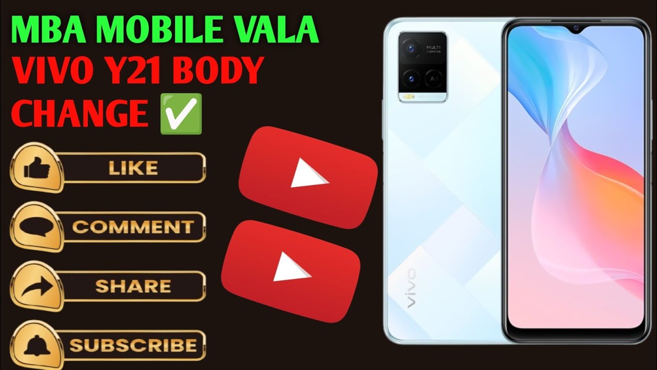 Vivo y21 body change ✅