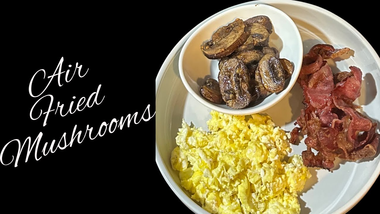 Air Fryer Mushrooms | Easy Healthy Snack or Side Dish