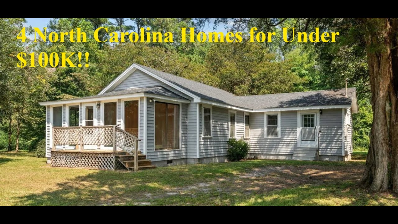 4 North Carolina Homes Under 100K!!