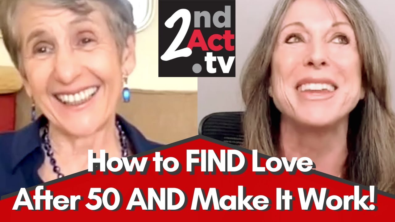 Looking For Love After 50? Tips and Candid Advice for Finding Love After 50 and Making It Work!