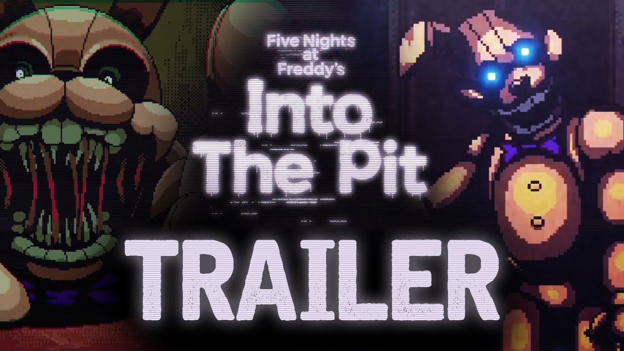FNAF: INTO THE PIT - TRAILER (Original Deleted) | FNAF Sizzle - Private and Unlisted