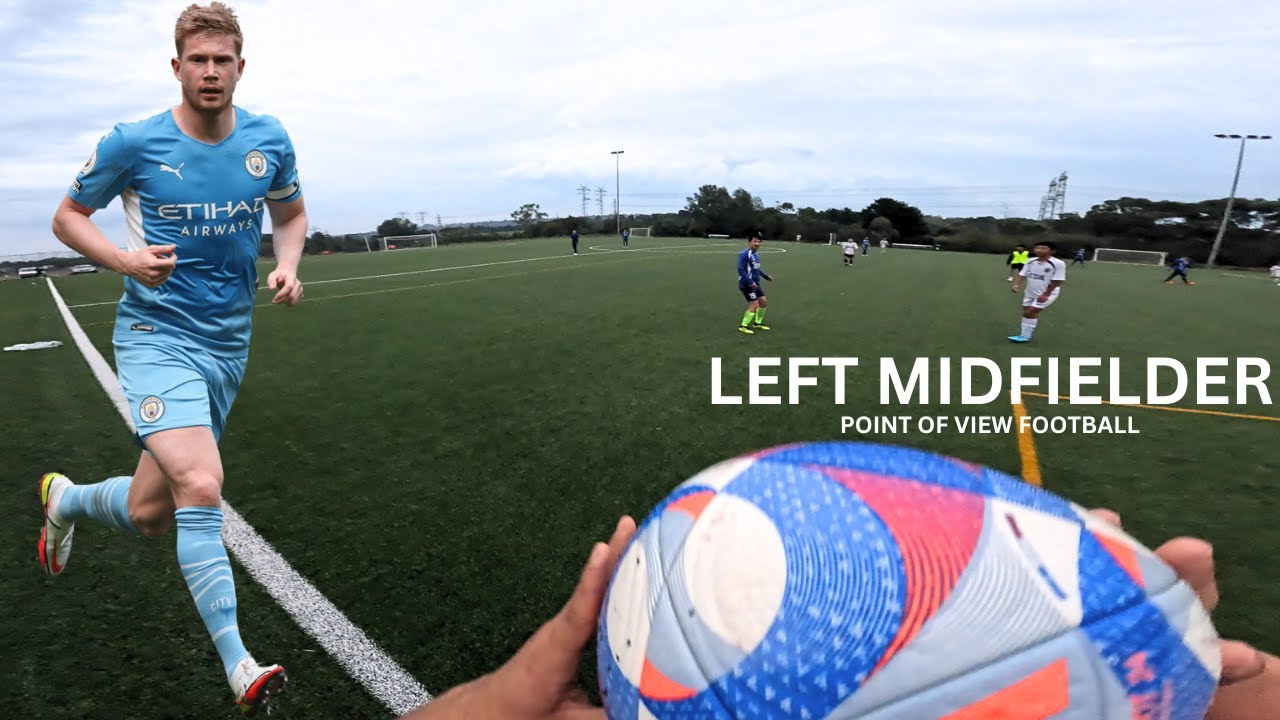 LEFT MIDFIELDER POINT OF VIEW FOOTBALL I POV FOOTBALL