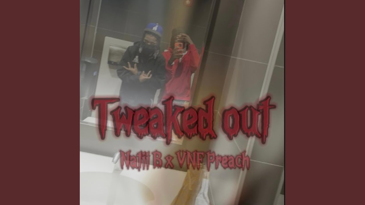 Tweaked out