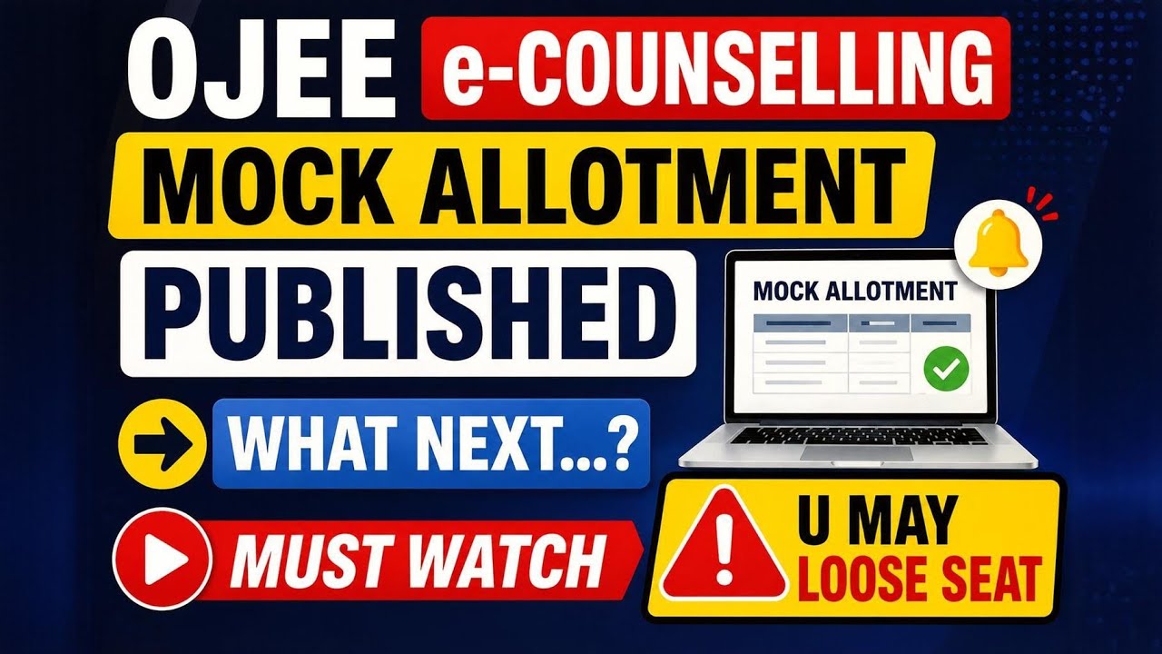 OJEE e-counselling (JEE Main B Tech) Mock Allotment 