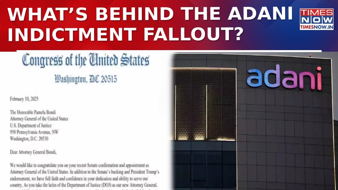 Adani Probe In U.S! Congressmen Call For Accountability From A-G Over DoJ&rsquo;s Indictment In Biden Era