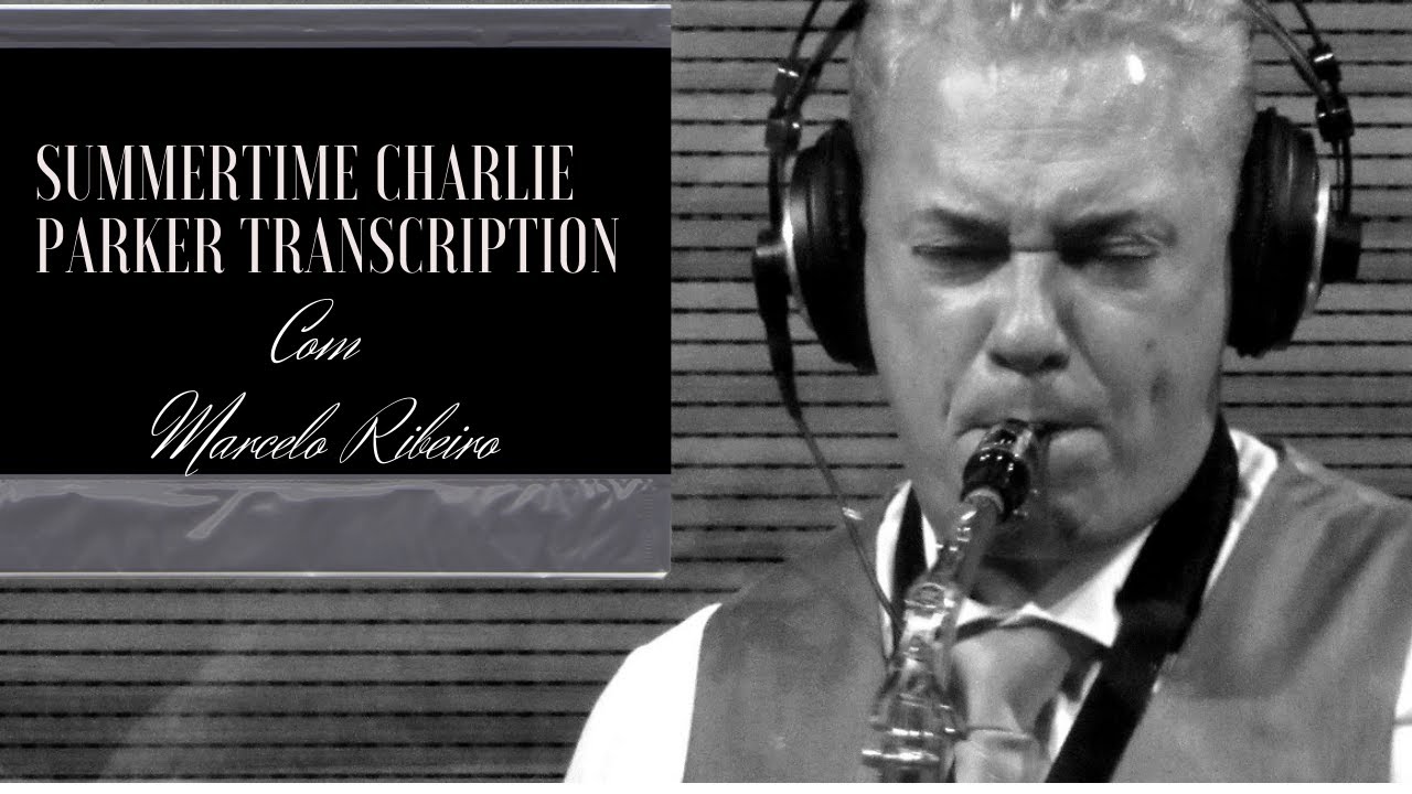 Summertime transcription of CharlieParker