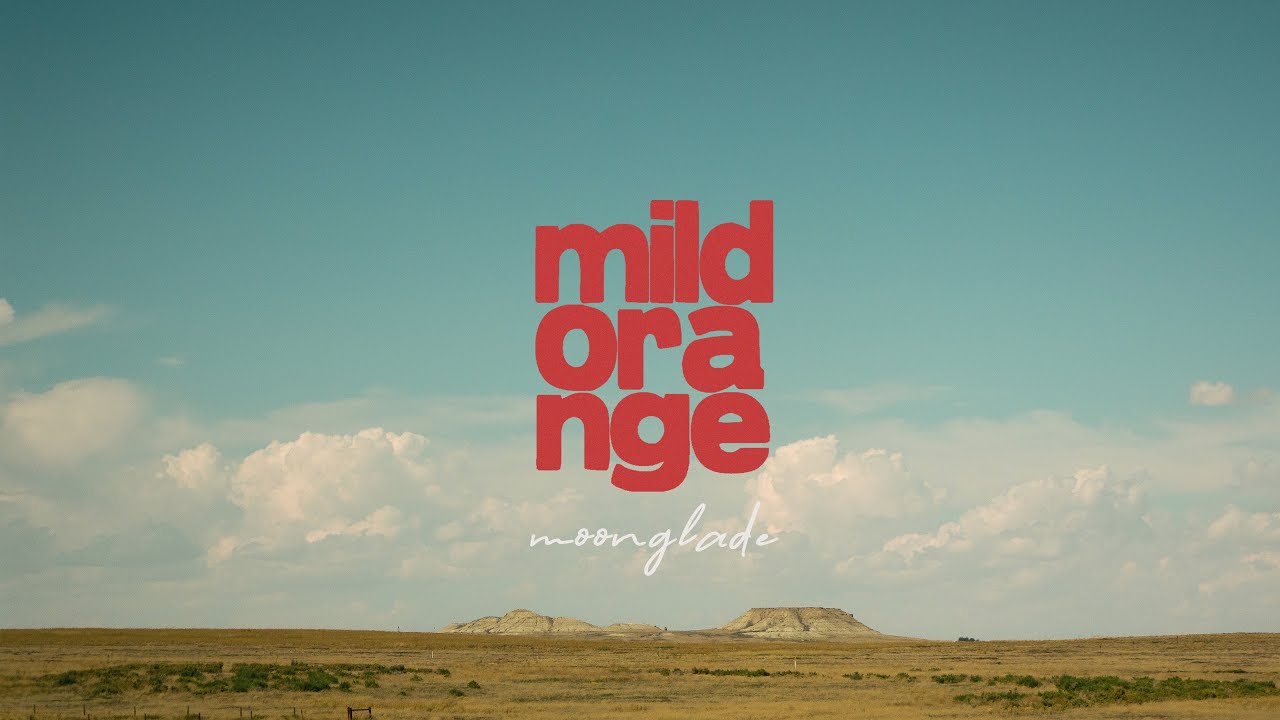 Mild Orange - Moonglade (Official)