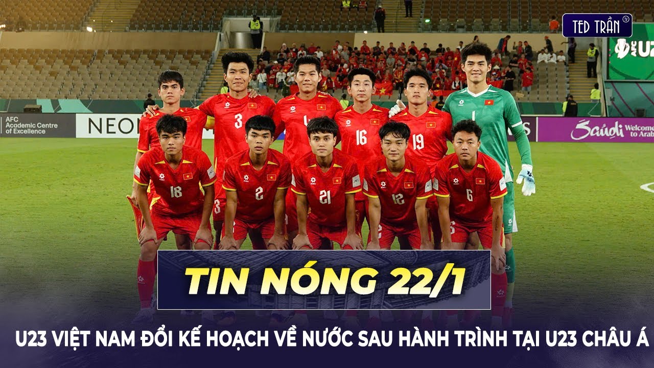 U23 VIỆT NAM THAY ĐỔI KẾ HOẠCH VỀ NƯỚC SAU HÀNH TRÌNH TẠI VCK U23 CHÂU Á 2026