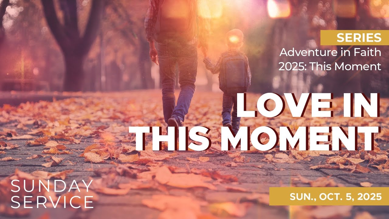 🔴10/5/2025 Sunday Service | AIF Week One: Love in This Moment