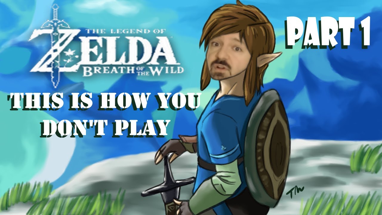 TIHYDP "The Legend of Zelda: Breath of the Wild" Part 1