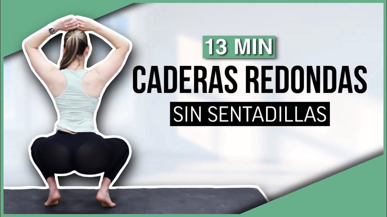 CADERAS MÁS REDONDAS | SIN SENTADILLAS | EJERCICIOS PARA CADERAS Y GLÚTEOS LATERALES SIN EQUIPOS