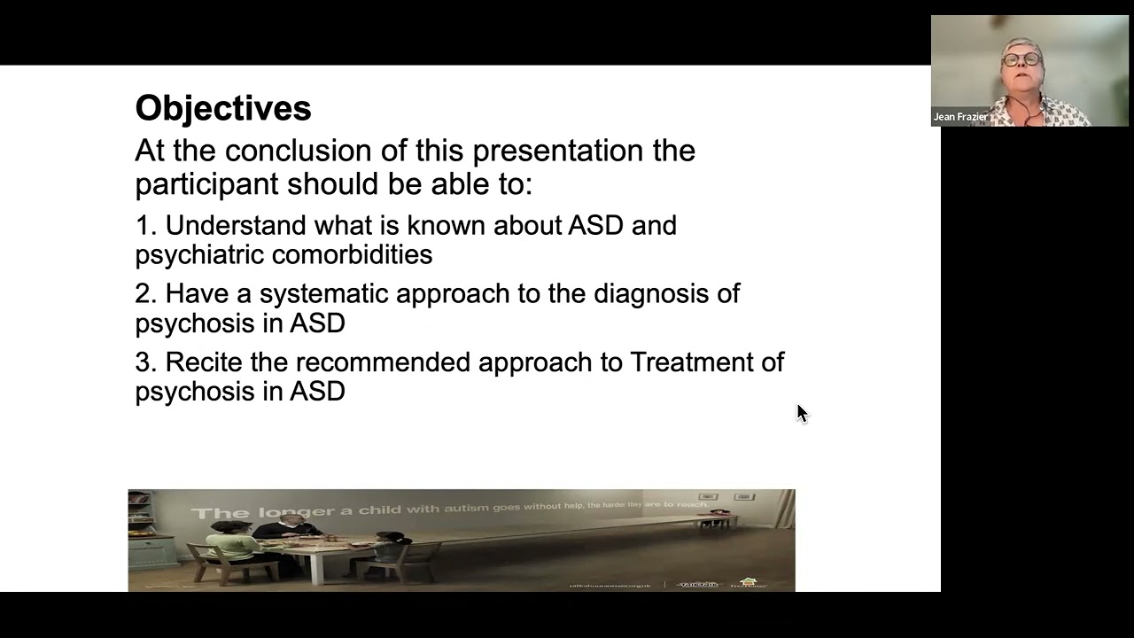 Diagnosis and Treatment of Psychosis in Autism Spectrum Disorder 3/24/23