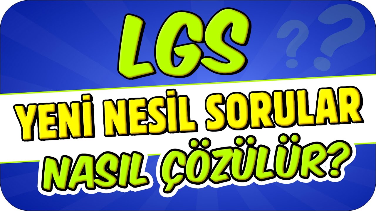 LGS Yeni Nesil Sorular Nasıl &Ccedil;&ouml;z&uuml;l&uuml;r❓📚 Temel Taktikler💪