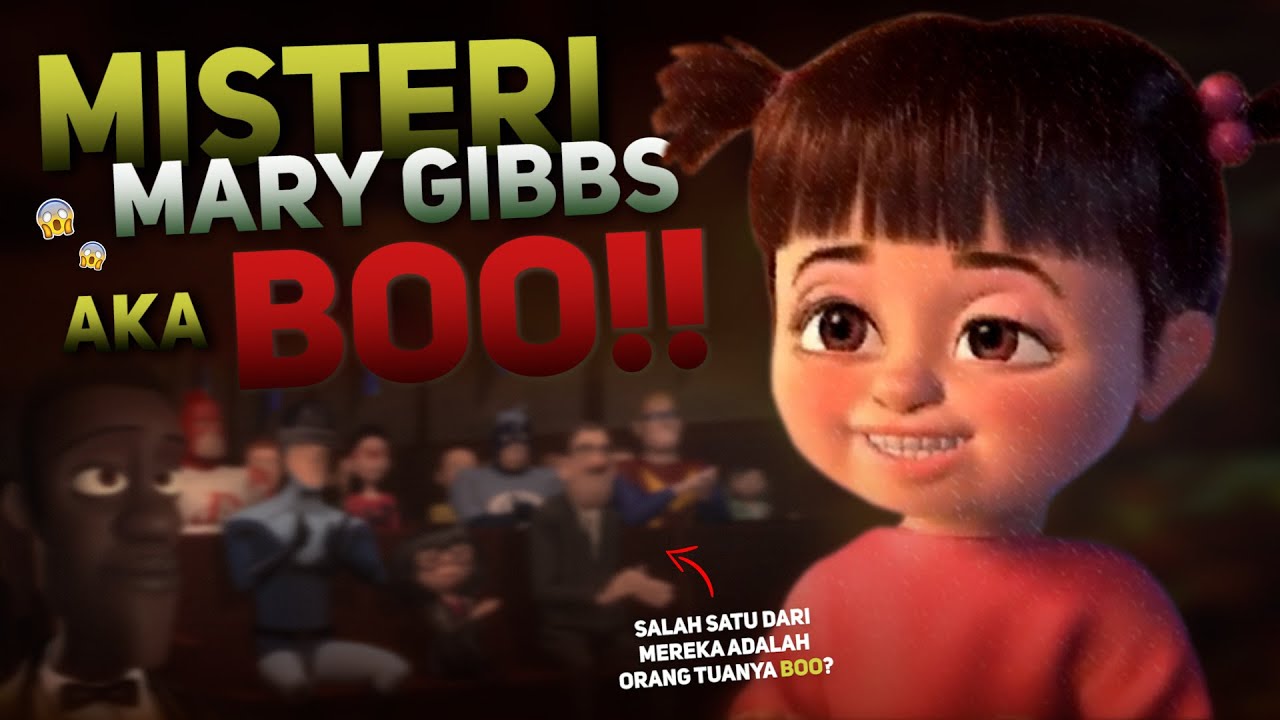 TEORI GELAP DISNEY PIXAR 33 (MONSTER INC) | Eps: Misteri Mary Gibbs (Boo)