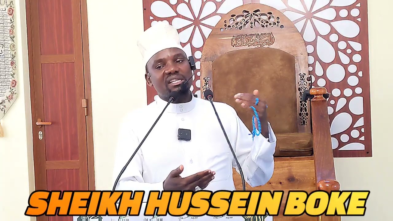 NAMNA YA KUISHI _SHEIKH HUSSEIN BOKE 