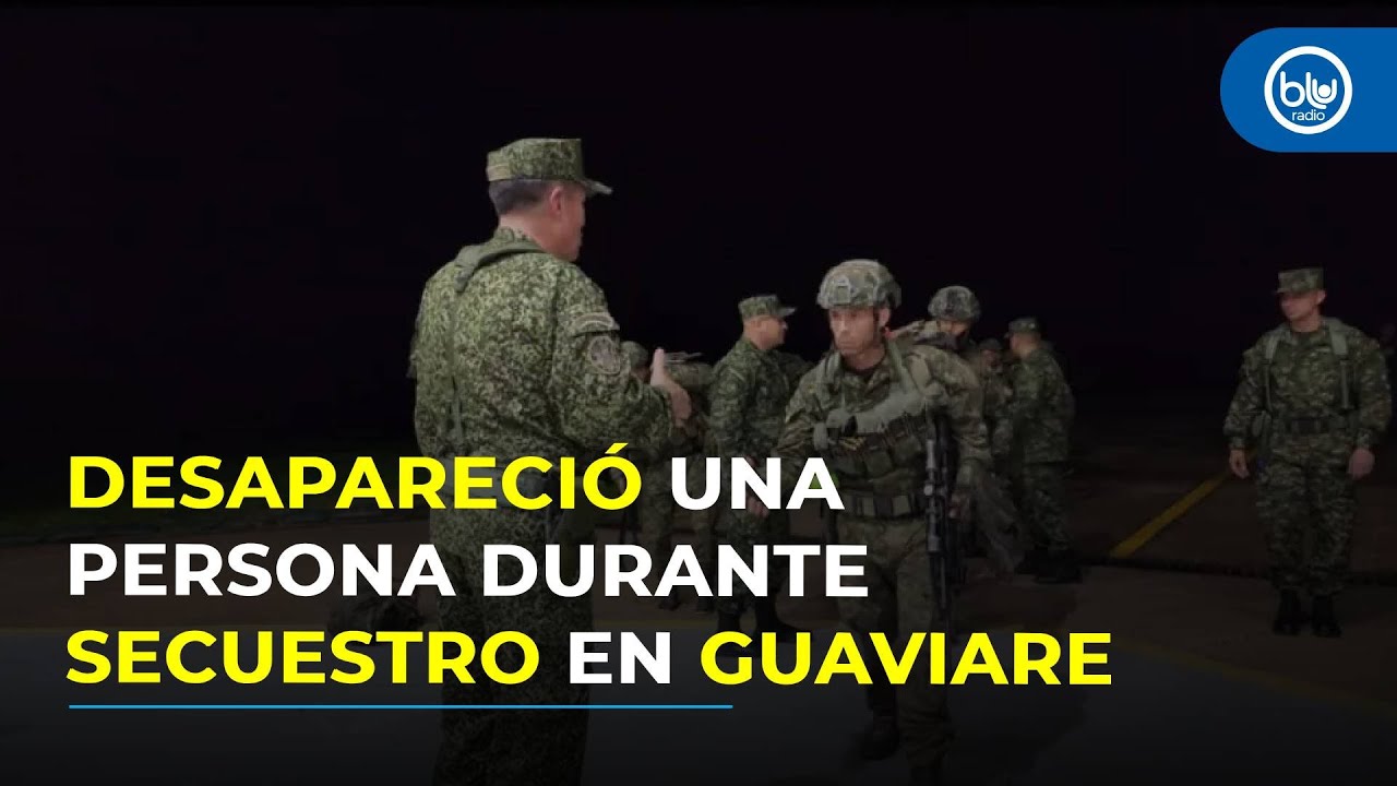 ¿Qué hay detrás del secuestro y liberación de los 33 militares en Guaviare?