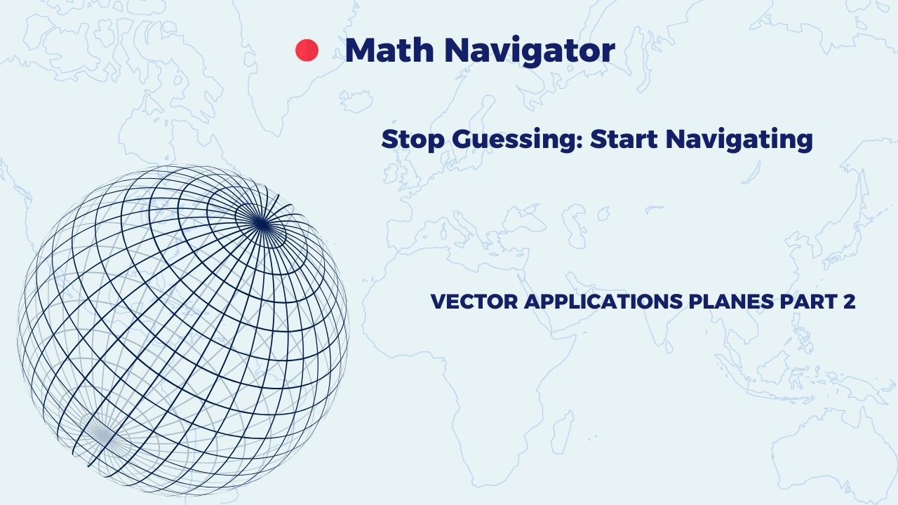 IB MATH AA/AI HL VECTORS AND ITS APPLICATIONS PART 5