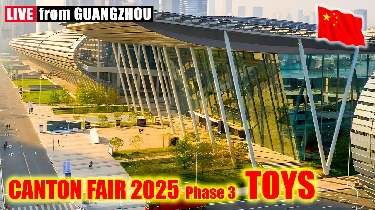 Canton Fair 2025 - Toys | Worlds BIGGEST Trade Fair | Guangzhou China