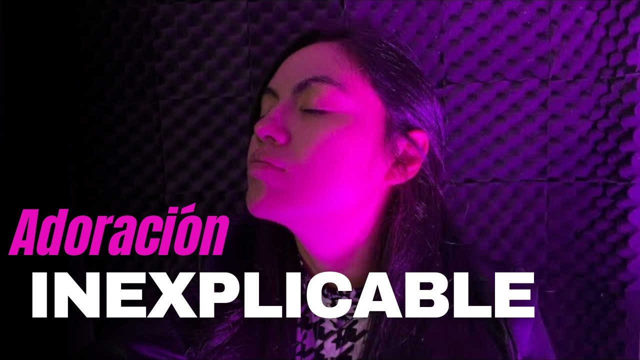 INEXPLICABLE - COVER ZUANY SOTOMAYOR // MI VERSIÓN